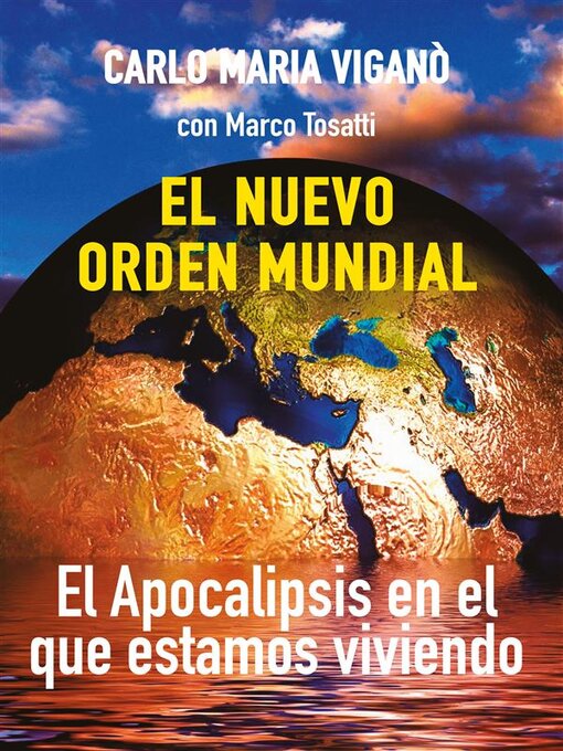 Title details for El nuevo orden mundial by Carlo Maria Viganò - Available